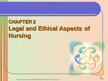 CHAPTER 2 Legal and Ethical Aspects of Nursing