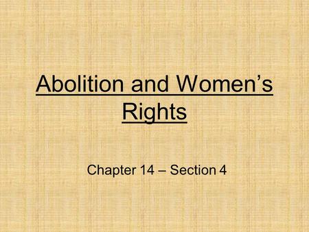 Abolition and Women’s Rights