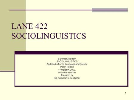 LANE 422 SOCIOLINGUISTICS