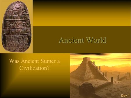 Was Ancient Sumer a Civilization?