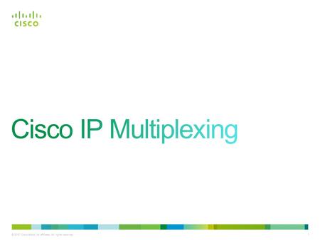 © 2010 Cisco and/or its affiliates. All rights reserved. Cisco Confidential 1 © 2010 Cisco and/or its affiliates. All rights reserved. Cisco Confidential.