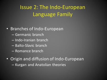 Issue 2: The Indo-European Language Family