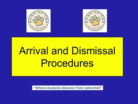 Arrival and Dismissal Procedures