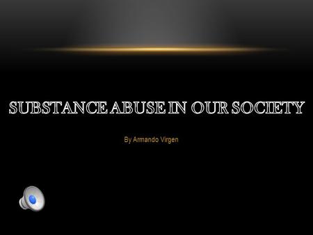 By Armando Virgen a chronic brain disease that causes compulsive drug seeking and use, despite harmful consequences to the addicted individual and to.