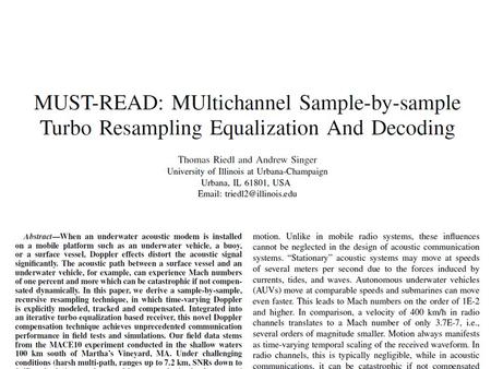 MUST-SEE: MUltichannel Sample-by-sample Turbo reSampling, Equalization and dEcoding Thomas Riedl and Andrew Singer University of Illinois at Urbana Champaign.