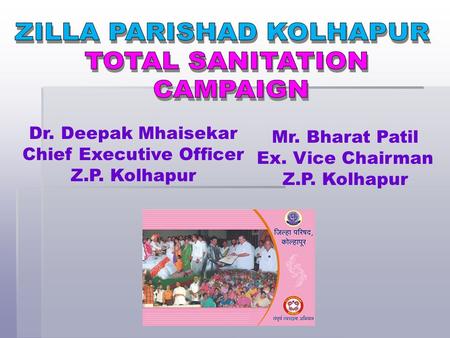 ZILLA PARISHAD KOLHAPUR TOTAL SANITATION CAMPAIGN