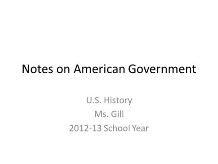 Notes on American Government