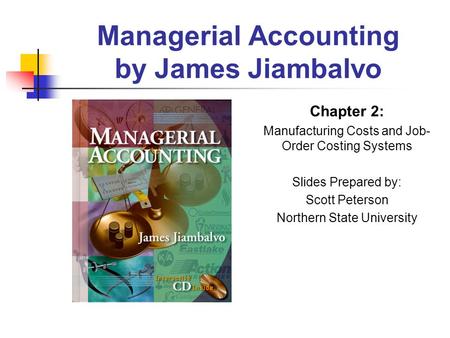 Managerial Accounting by James Jiambalvo