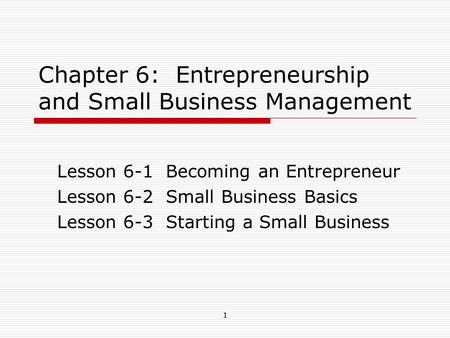 Chapter 6: Entrepreneurship and Small Business Management