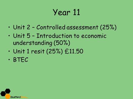 Year 11 Unit 2 – Controlled assessment (25%)