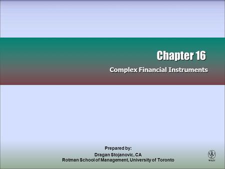 Chapter 16 Complex Financial Instruments