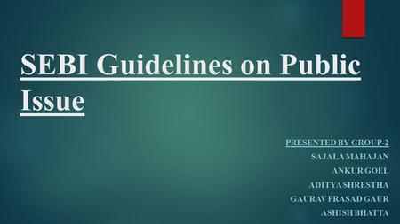 SEBI Guidelines on Public Issue