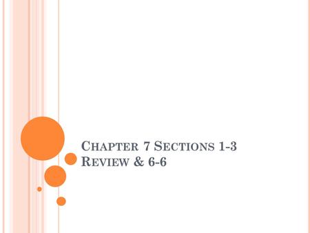 C HAPTER 7 S ECTIONS 1-3 R EVIEW & 6-6. 7-1 S OLVING S YSTEMS BY G RAPHING Rewrite each equation so that it reads y = mx + b Graph each line individually.