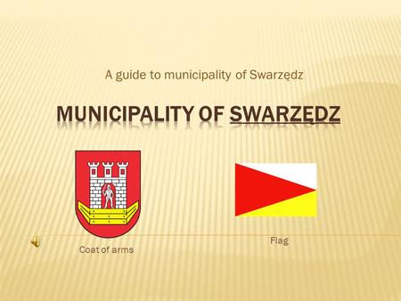 A guide to municipality of Swarzędz Coat of arms Flag.