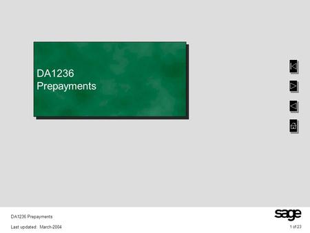 1 of 23 DA1236 Prepayments Last updated: March-2004 DA1236 Prepayments.