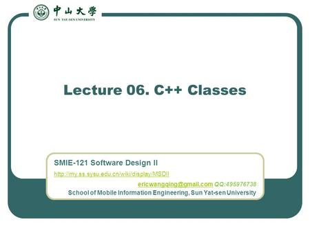 Lecture 06. C++ Classes.