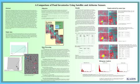 A Comparison of Pond Inventories Using Satellite and Airborne Sensors Artificial ponds exist throughout the Kansas landscape, far outnumbering natural.