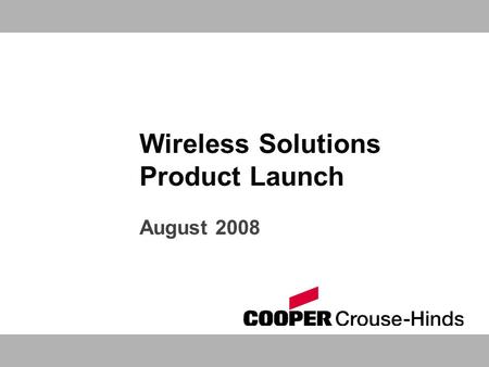 Wireless Solutions Product Launch August 2008. 2 Agenda  Introduction to Wireless  Products and applications  Opportunity  Resources  Next steps.