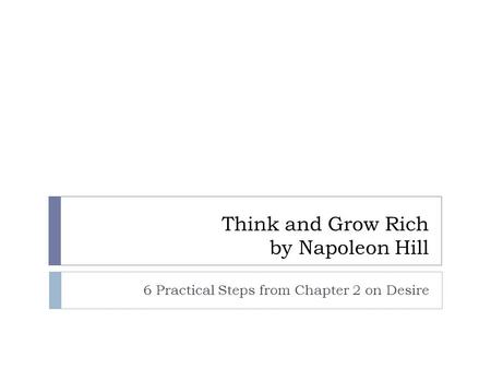 Think and Grow Rich by Napoleon Hill