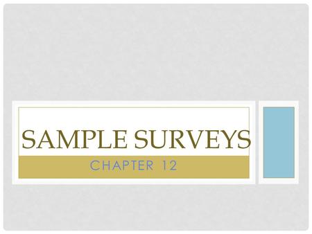 Sample Surveys Chapter 12.