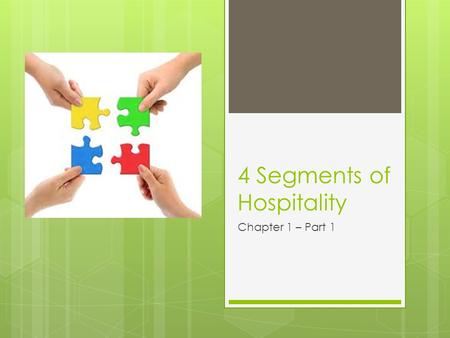 4 Segments of Hospitality