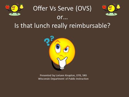 Offer Vs Serve (OVS) or… Is that lunch really reimbursable?