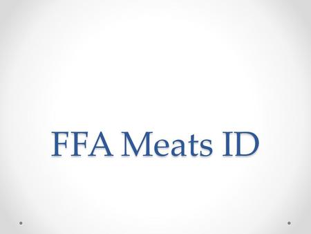 FFA Meats ID.