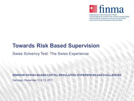 Towards Risk Based Supervision