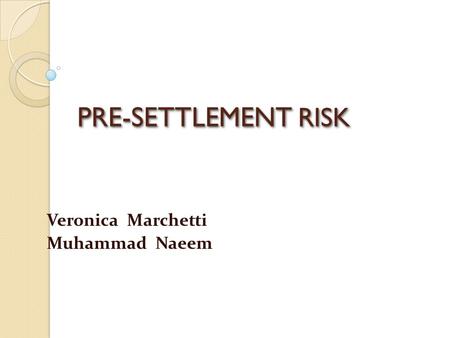 Veronica Marchetti Muhammad Naeem