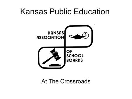 Kansas Public Education At The Crossroads. What caused the current budget crisis? After years of strong growth, the recession and tax cuts decreased state.