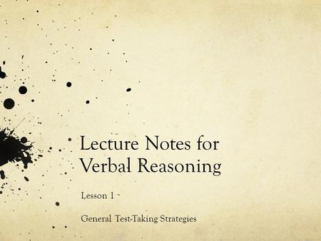 Lecture Notes for Verbal Reasoning