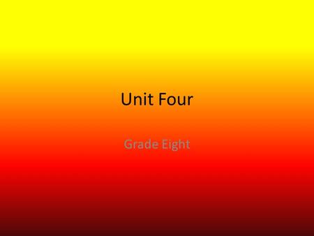 Unit Four Grade Eight. 1. annul (v) to reduce to nothing; to make ineffective or inoperative; to declare legally invalid or void syn: cancel, abolish,