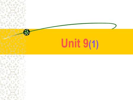 Unit 9 (1). Questions »Do you often communicate with others? »Do you know how to express your feeling appropriately? »What is the nonverbal communication?