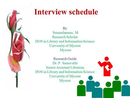 Interview schedule By Sunandamma, M Research Scholar