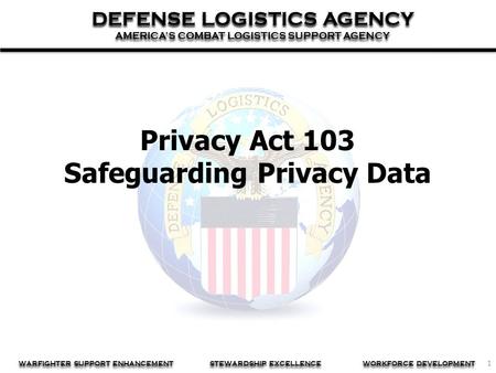 1 DEFENSE LOGISTICS AGENCY AMERICA’S COMBAT LOGISTICS SUPPORT AGENCY DEFENSE LOGISTICS AGENCY AMERICA’S COMBAT LOGISTICS SUPPORT AGENCY WARFIGHTER SUPPORT.