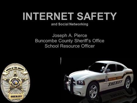 INTERNET SAFETY and Social Networking