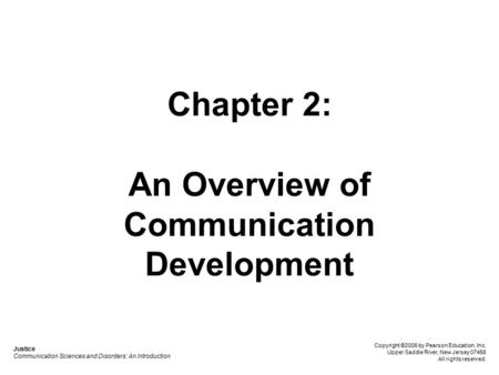 Chapter 2: An Overview of Communication Development