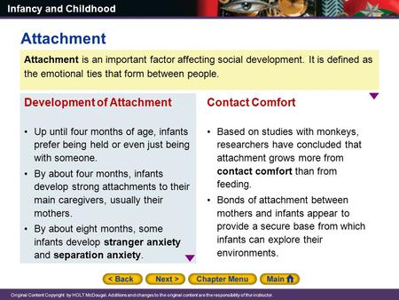 Infancy and Childhood Original Content Copyright by HOLT McDougal. Additions and changes to the original content are the responsibility of the instructor.