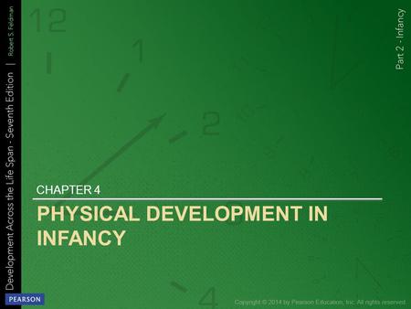 PHYSICAL DEVELOPMENT IN INFANCY