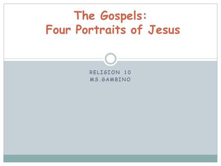 The Gospels: Four Portraits of Jesus