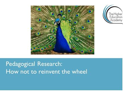 Pedagogical Research: How not to reinvent the wheel.