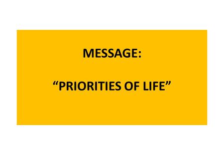 MESSAGE: “PRIORITIES OF LIFE”. THE SINGAPORE DREAM – 5Cs!