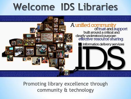 Promoting library excellence through community & technology.