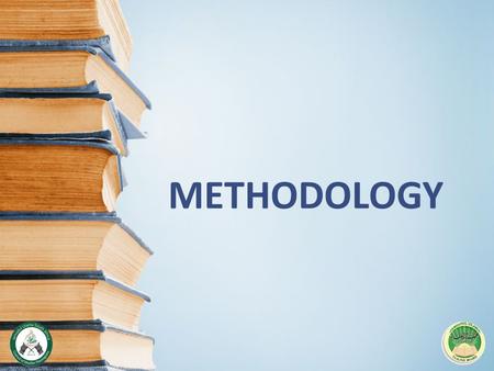 METHODOLOGY. METHOD The way we treat the subject matter and the way we treat the children, make up the method. TEACHING The way the Muallim/a teaches.