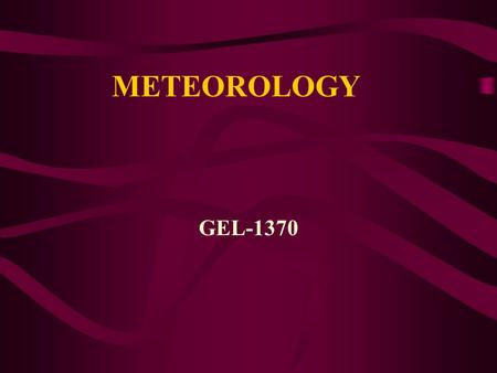 METEOROLOGY GEL-1370.