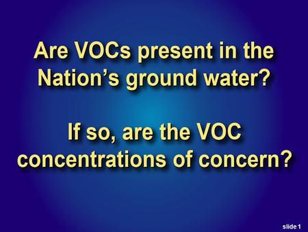 Slide 1. Water-supply system Treatment slide 2 Ambientgroundwater Watercaptured by supply wells Drinkingwater.