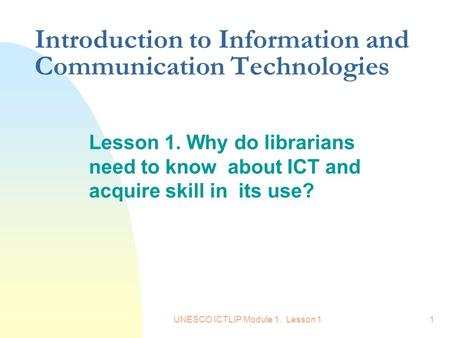 Introduction to Information and Communication Technologies