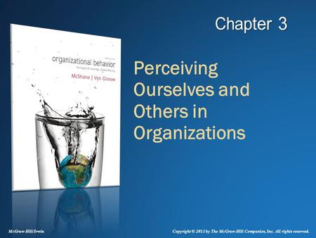 Perceiving Ourselves and Others in Organizations