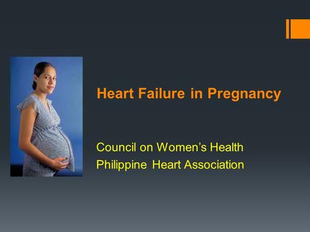 Heart Failure in Pregnancy