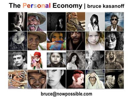 The Personal Economy | bruce kasanoff